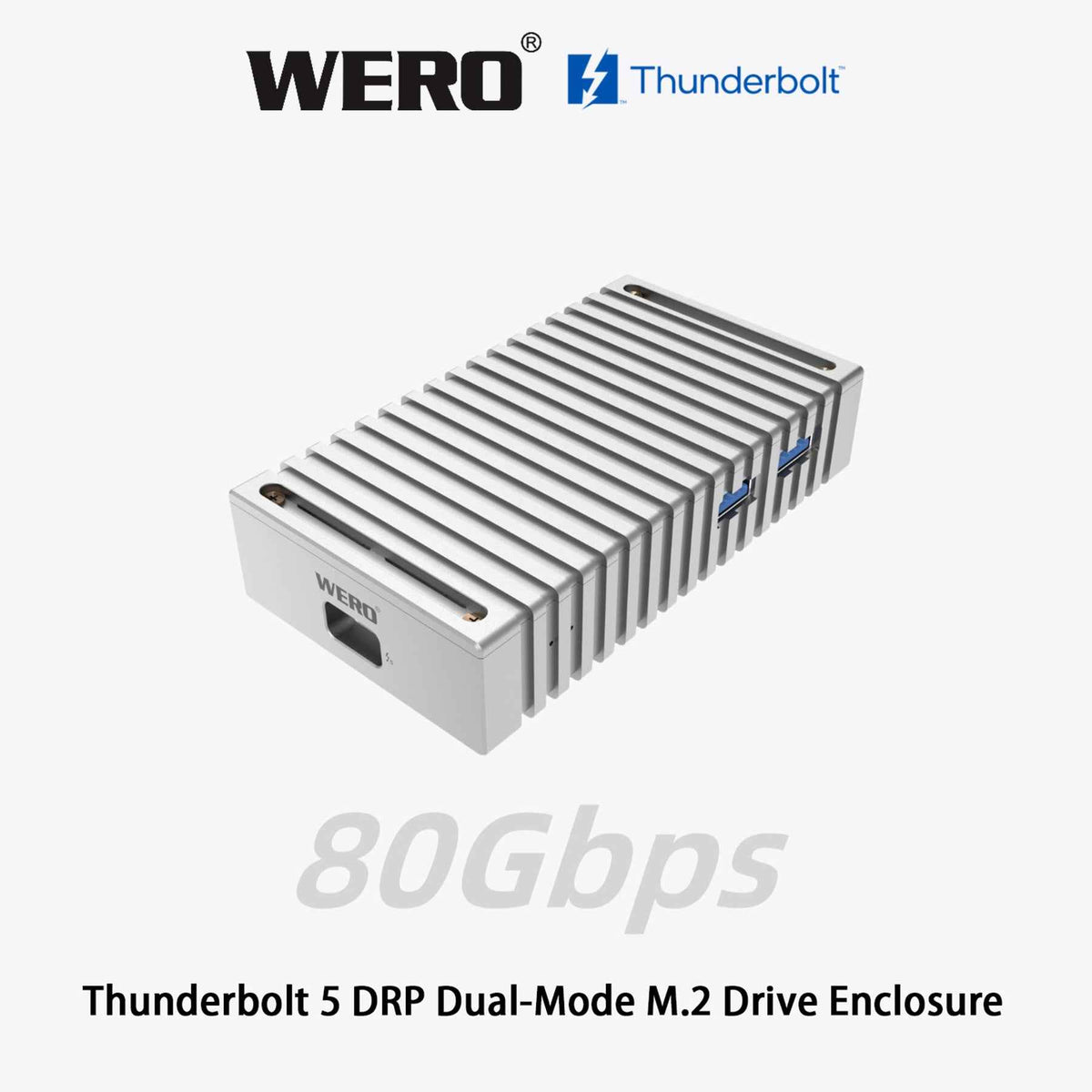 WERO Thunderbolt 5 DRP Dual-Mode M.2 SSD Enclosure | 80Gbps, PCIe 5.0, Bus-Powered, for Mac & Windows